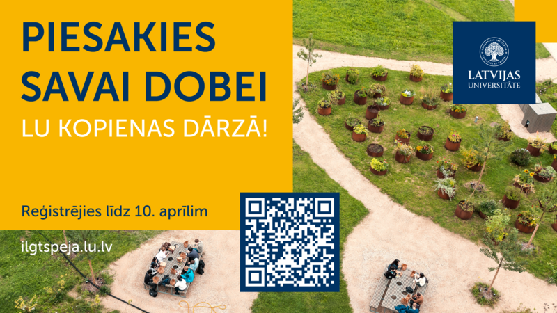 Līdz 10. aprīlim ir iespēja pieteikties dobei LU Kopienas dārzā