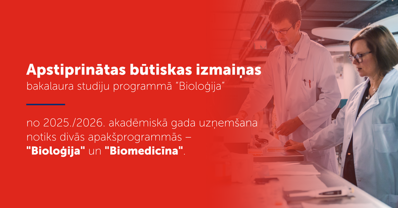 Apstiprina izmaiņas bakalaura studiju programmā "Bioloģija" – studijas notiks divās apakšprogrammās